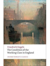 The Condition of the Working Class in England - Humanitas