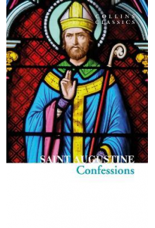 The Confessions of Sainnt Augustine - Humanitas