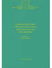 Constitutional Order in Post-V ersailles Central and Eastern - Humanitas
