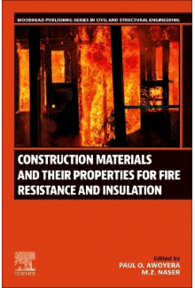 Construction Materials and Their Properties for Fire Resistance and Insulation - Humanitas