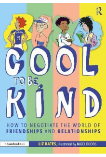 Cool to Be Kind: How to Negotiate the World of Friendships - Humanitas