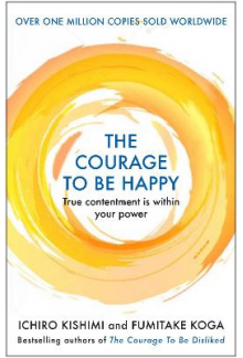 The Courage to be Happy - Humanitas