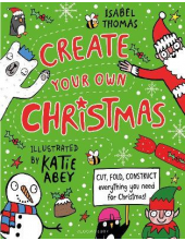 Create Your Own Christmas: Cut , Fold, Construct - Humanitas