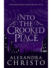 Into The Crooked Place - Humanitas