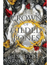 The Crown of Gilded Bones 3 Blood and Ash - Humanitas