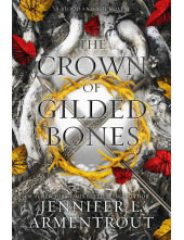 The Crown of Gilded Bones (Deluxe Ed.) - Humanitas