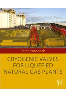 Cryogenic Valves for Liquefied Natural Gas Plants - Humanitas