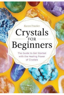 Crystals for Beginners - Humanitas