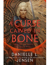 A Curse Carved in Bone (Saga of the Unfated 2) - Humanitas