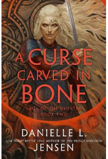 A Curse Carved in Bone (Saga of the Unfated 2) - Humanitas
