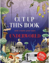 Cut Up This Book and Create Your Own Underworld - Humanitas
