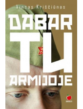 Dabar tu armijoje - Humanitas