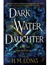 Dark Water Daughter (The Winter Sea 1) - Humanitas