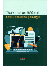 Darbo teisės iššūkiai besikeičiančiame pasaulyje - Humanitas