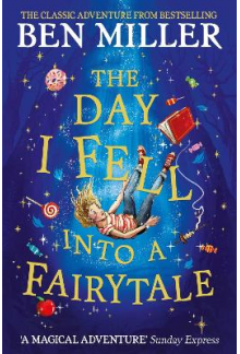 The Day I Fell Into a Fairy tale - Humanitas
