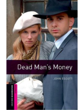 OBL 2E Starter: Dead Man's Mon ey - Humanitas
