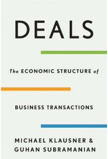 Deals : The Economic Structure of Business Transactions - Humanitas
