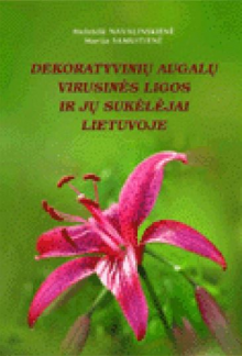 Dekoratyvinių augalų virusinės ligos ir jų sukėlėjai Lietuvoj - Humanitas