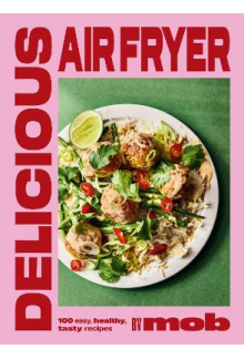 Delicious Air Fryer by Mob - Humanitas