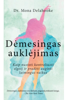 Dėmesingas auklėjimas - Humanitas