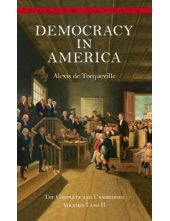 Democracy in America: The Comp lete and Unabridge vol. I & II - Humanitas