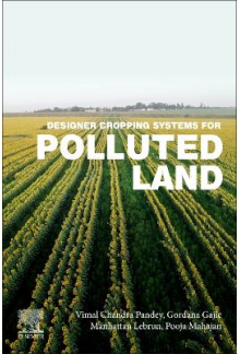 Designer Cropping Systems for Polluted Land - Humanitas