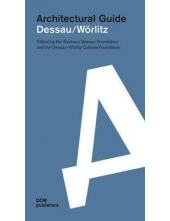 Dessau/Worlitz: Architectural Guide - Humanitas