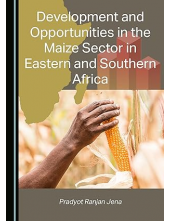 Development and Opportunities in the Maize Sector in Eastern and Southern Africa - Humanitas
