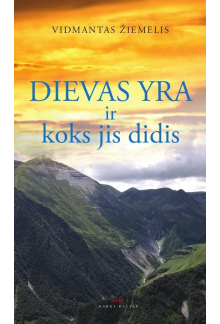 Dievas yra ir koks jis didis - Humanitas