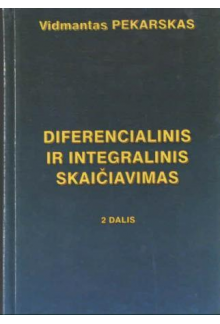 Diferencialinis ir integralini s skaičiavimas,2 dalis - Humanitas