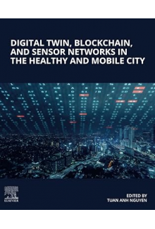 Digital Twin, Blockchain, and Sensor Networks in the Healthy and Mobile City - Humanitas