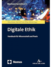 Digitale Ethik: Handbuch fur Wissenschaft und Praxis - Humanitas