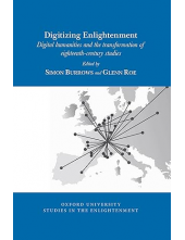 Digitizing Enlightenment: Digi tal Humanities and the Transfo - Humanitas
