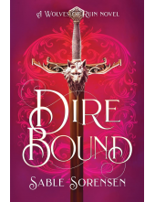 Direbound Book 1 The Wolves of Ruin - Humanitas