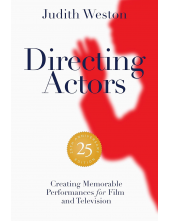 Directing Actors: Creating Mem orable Performances for Film - Humanitas