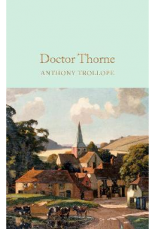 Doctor Thorne (Macmillan Collector's Library) - Humanitas