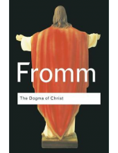 The Dogma of Christ : And Other Essays on Religion - Humanitas