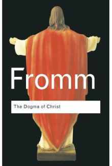 The Dogma of Christ : And Other Essays on Religion - Humanitas