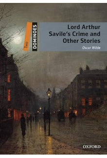 Dominoes: Two: Lord Arthur Savile's Crime and Other Stories - Humanitas