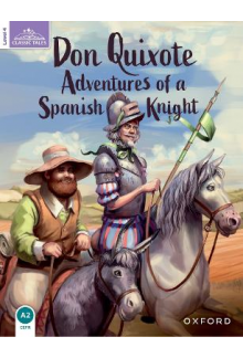 Classic Tales Second Edition: Level 4: Don Quixote: Adventures of a Spanish Knight - Humanitas
