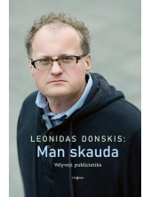 Leonidas Donskis: Man skauda - Humanitas