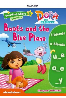 Reading Stars Dora 3: Phonics Boots & the Blue Plane - Humanitas