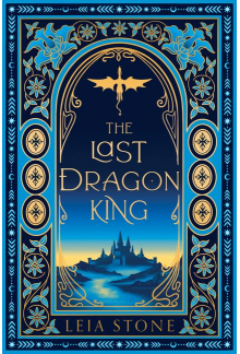 The Last Dragon King Book 1 The Kings of Avalier - Humanitas