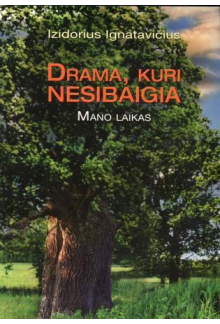Drama, kuri nesibaigia: mano laikas - Humanitas