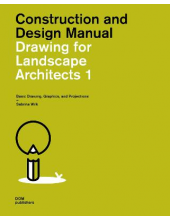 Drawing for Landscape Architec ts 1: Basic Drawing, Graphics, - Humanitas