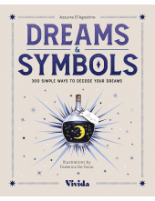 Dreams & Symbols: 300 Simple Ways to Decode Your Dreams - Humanitas