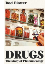 Drugs: The Story of Pharmacology - Humanitas