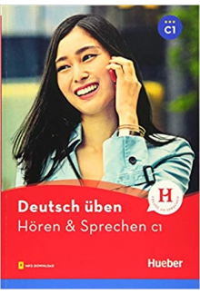 dt. Uben, Horen + Sprechen C1 - Humanitas