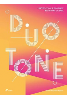 Duotone: Limited Colour Scheme s in Graphic Design Humanitas