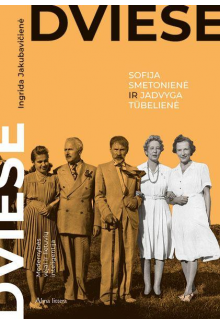 Dviese. Sofija Smetonienė ir Jadvyga Tūbelienė - Humanitas